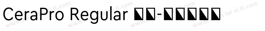 CeraPro Regular 常规字体转换